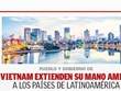 墨西哥媒体：越南向拉美国家伸出友谊之手