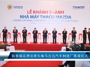 政府总理阮春福出席Thaco Mazda 汽车制造厂落成仪式