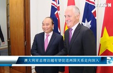 澳大利亚总理访越有望促进两国关系走向深入