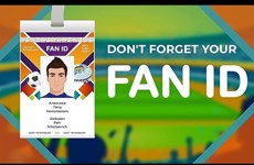 越南外交部领事局提醒越南球迷在使用Fan ID时需仔细了解相关规定