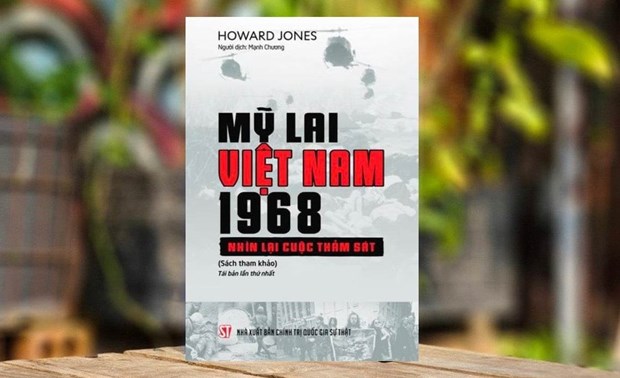 《1968年越南美莱：回眸惨案》一书出版发行 hinh anh 1